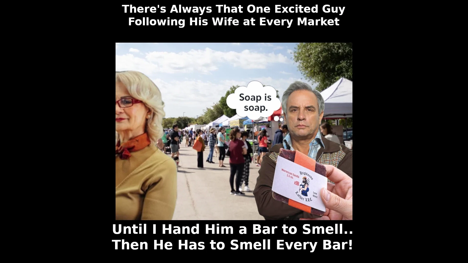 Market Reluctance – Monday Funnies: When He Has to Smell Every Soap