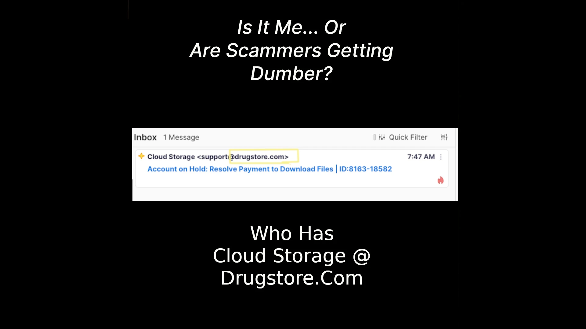 Hilarious Phishing Email Fails That Prove Scammers Are Getting Dumber
